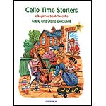 Cello Time Starters, book with CD; Kathy & David Blackwell (Oxford University Press)