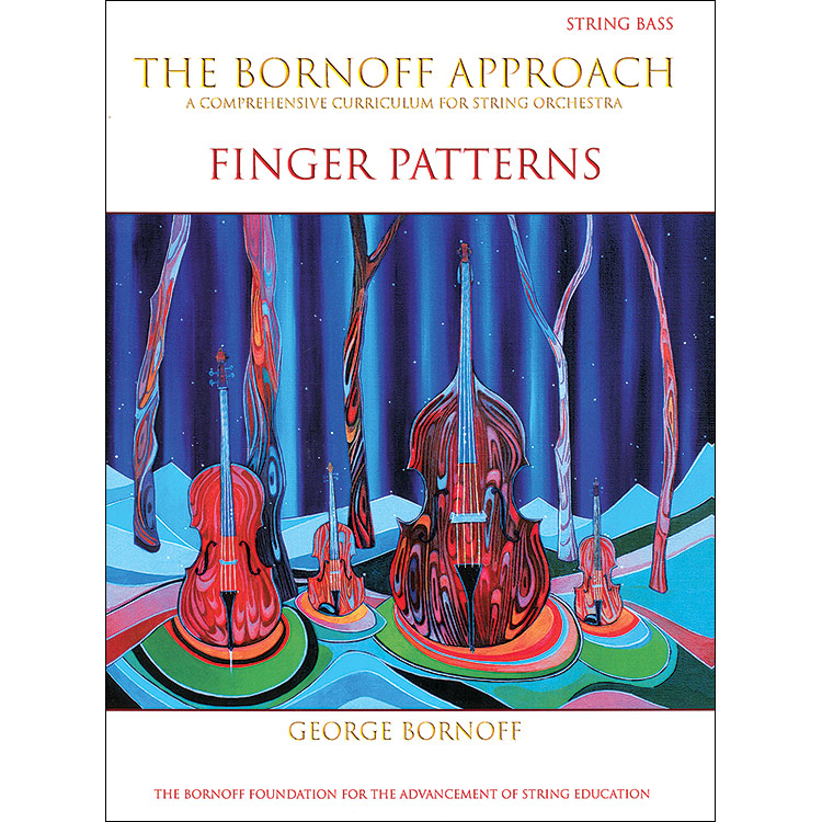 The Bornoff Approach: Finger Patterns for bass; George Bornoff
