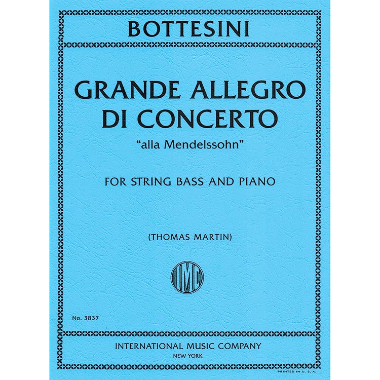 Grande Allegro di Concerto "alla Mendelssohn" for bass and piano; Giovanni Bottesini (International Music)