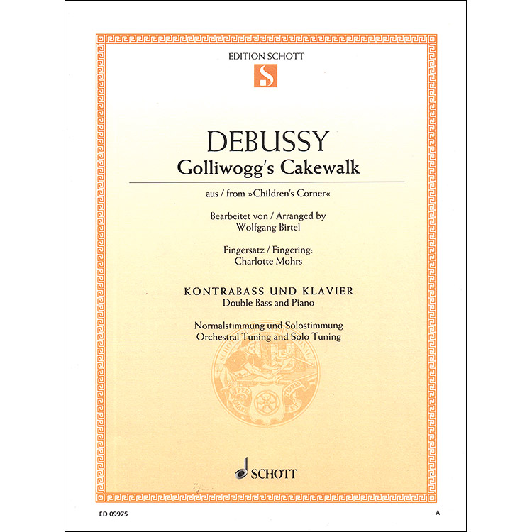 Golliwog's Cakewalk for bass and piano; Claude Debussy (Edition Schott)