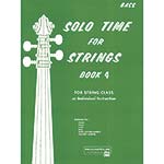 Solo Time for Strings, Book 4 for bass; Forest Etling (Alfred)