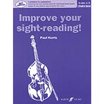 Improve Your Sight-Reading, grades 1-5, double bass (revised); Paul Harris/John Davies (Faber)