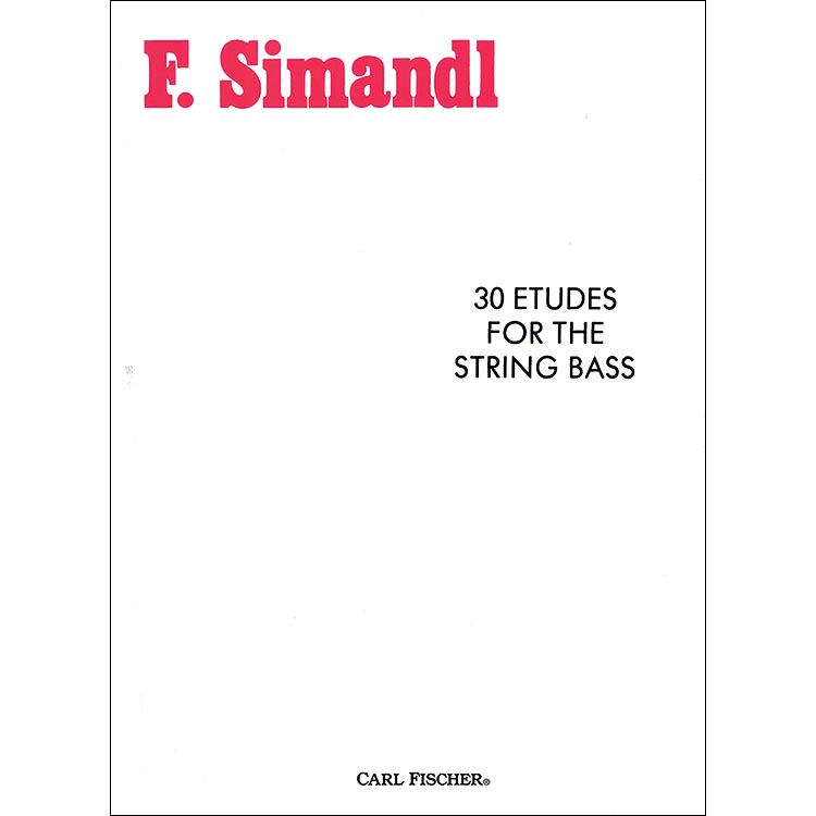 Thirty Etudes for the String Bass; Franz Simandl (Carl Fischer)