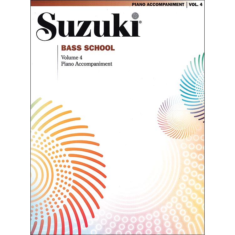 Suzuki Bass School, Volume 4 Piano Accompaniment (International)