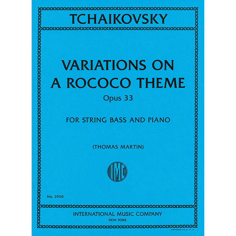 Variations on a Rococo theme, op. 33, bass and piano; Piotr Ilyich Tchaikovsky (International)