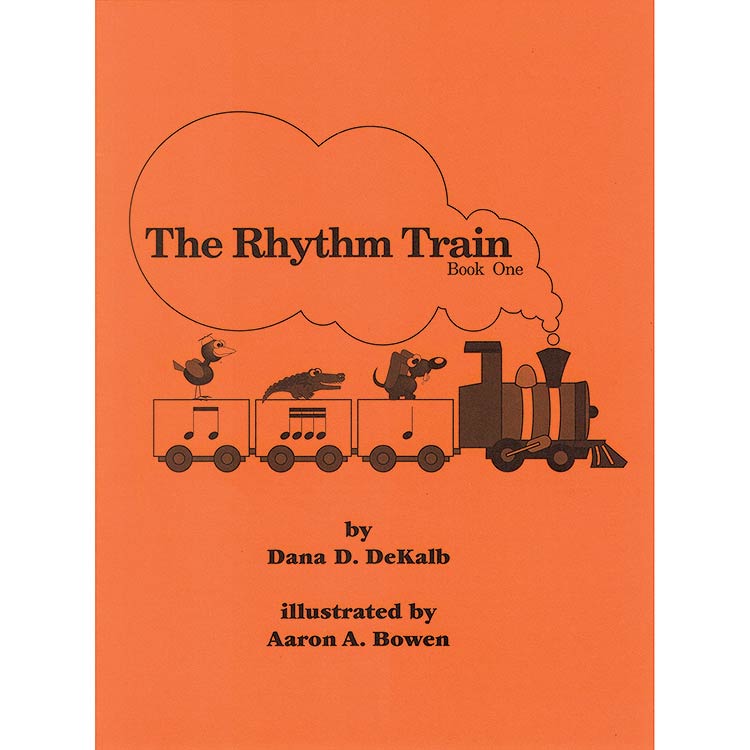 The Rhythm Train, book one; Dana D. DeKalb (Dana DeKalb)