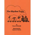 The Rhythm Train, book 1; Dana D. DeKalb (Dana DeKalb)
