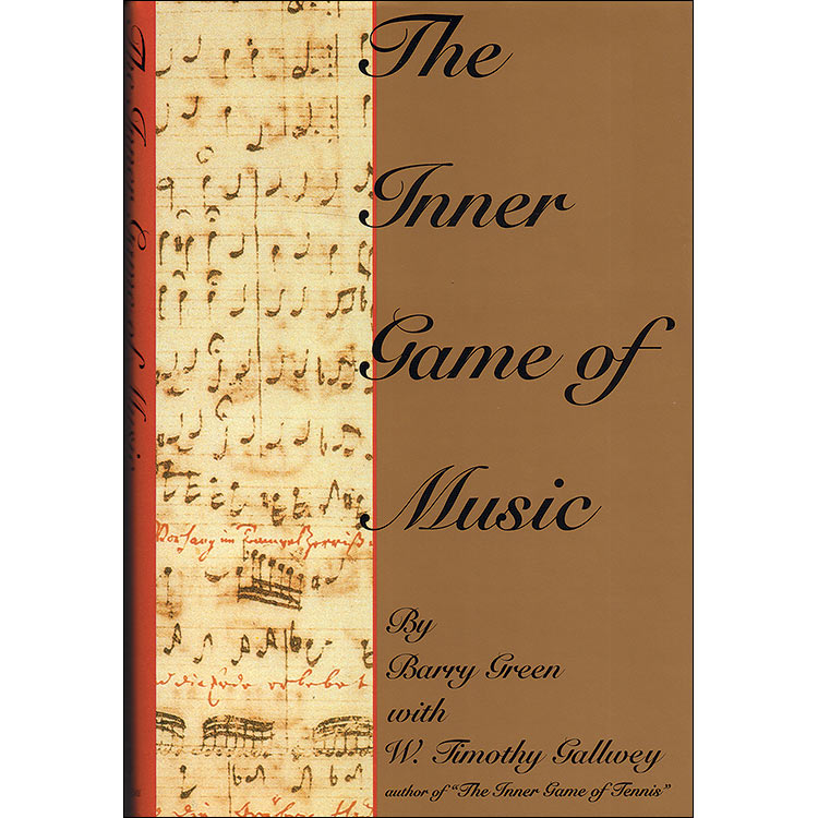 The Inner Game of Music; Barry Green (DD)