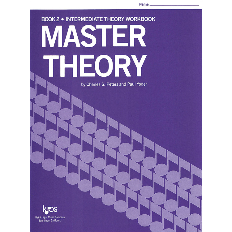 Master Theory, book 2; Charles Peters and Paul Yoder (Neil Kjos Music)