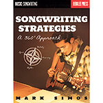 Songwriting Strategies: A 360 Degree Approach; Mark Simos (Berklee Press)