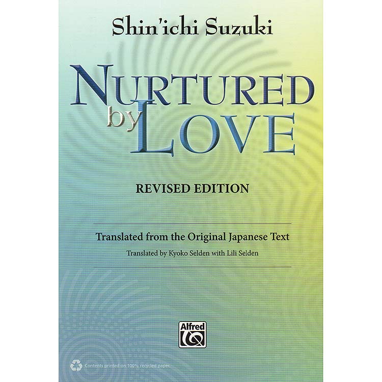 Nurtured by Love, revised; Shinichi Suzuki (Summy)