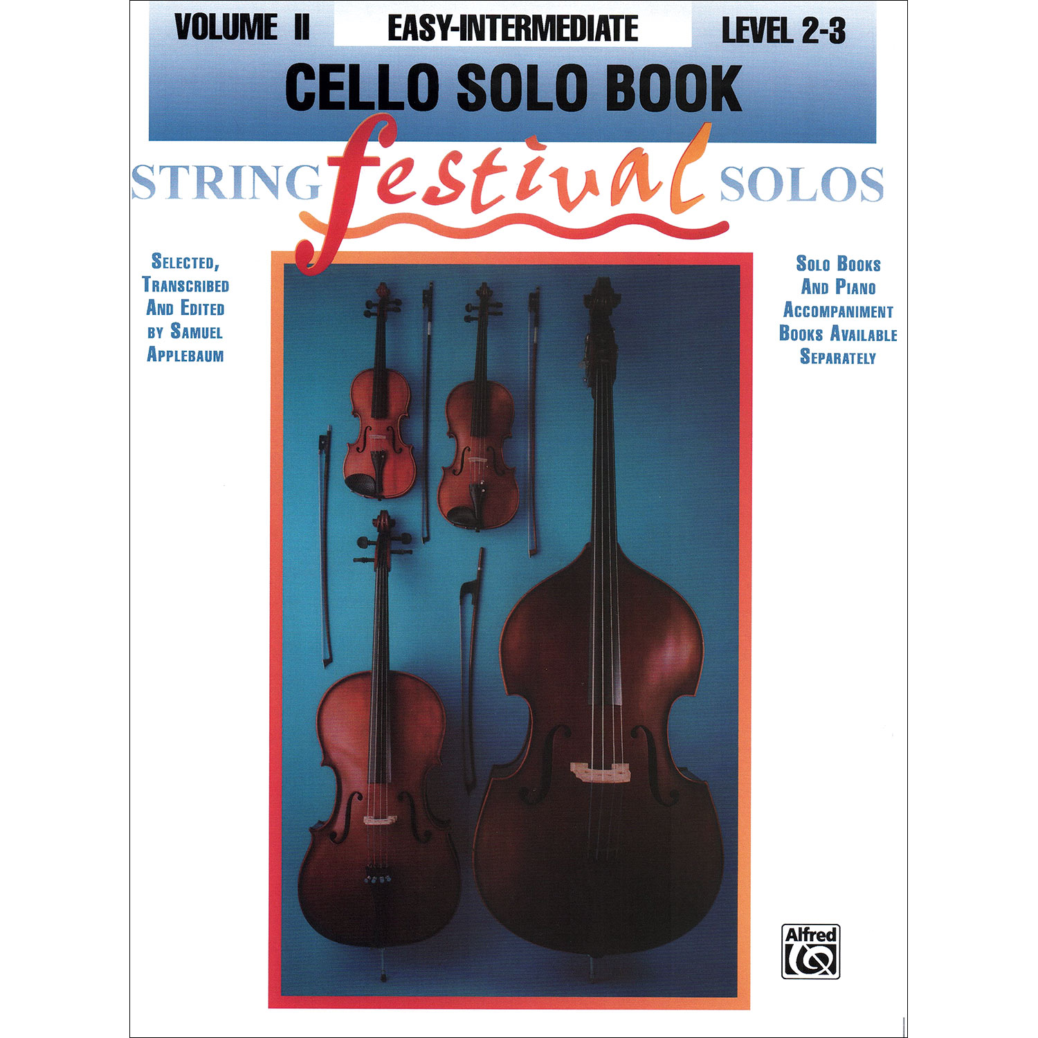 String Festival Solos, Book 2, for cello, easyintermediate;Applebaum