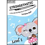 Stringstastic, level 1 for cello; Lorraine Chai (Stringstastic)