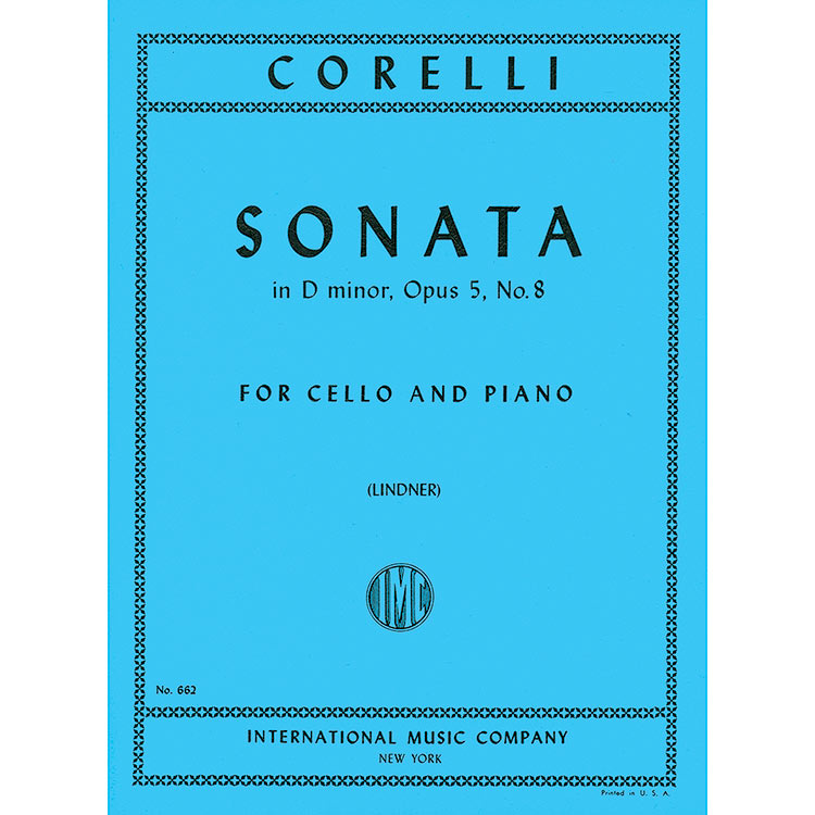 Sonata in D Minor, Op.5/8 for cello and piano; Arcangelo Corelli