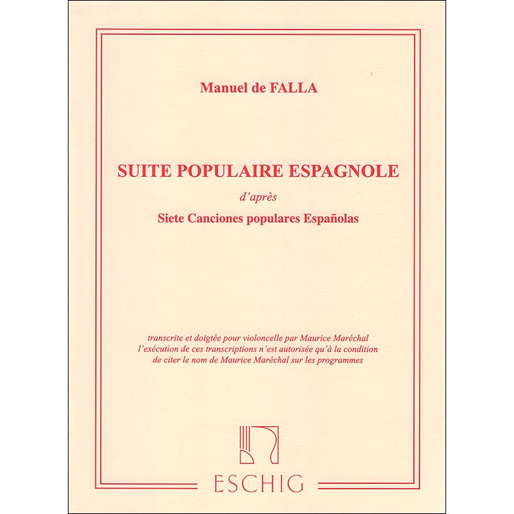 Suite Populaire Espagnole, for cello and piano; Manuel de Falla (Max Eschig)