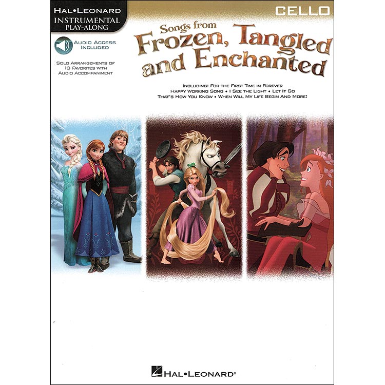 Songs from Frozen, Tangled, and Enchanted for cello (Hal Leonard)