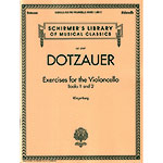 Exercises for Violoncello, Complete (1-62); Dotzauer (Schirmer)