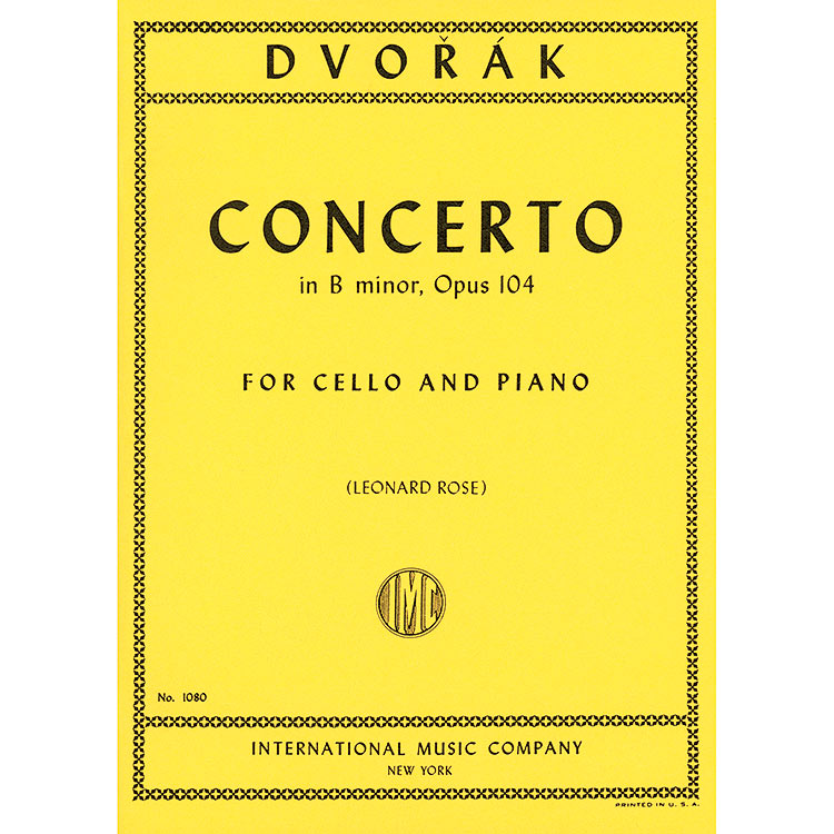 Concerto in B Minor, Op. 104, cello; Antonin Dvorak (International)