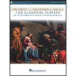 Favorite Christmas Carols for Classical Players: 20 Intermediate Level Arrangements for Cello and Piano with online audio access (Hal Leonard)