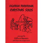 Eighteen Traditional Christmas Solos, cello with piano (Last Resort)