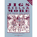 Jigs, Reels & More for Cello & Piano; Edward Huws Jones (Boosey & Hawkes)