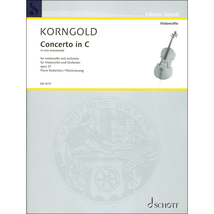 Concerto, opus 37 in C Major for cello and piano; Erich Wolfgang Korngold (Schott Edition)