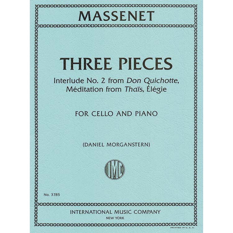 Three Pieces, for cello and piano ; Jules Massenet (International)