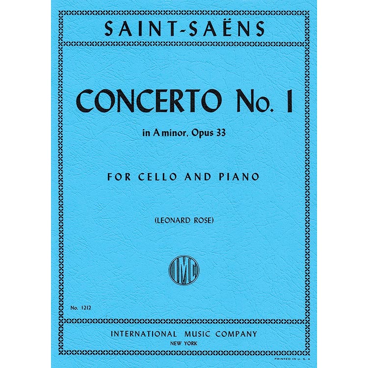 Concerto no. 1 in A Minor, op. 33, cello and piano (Rose); Camille Saint-Saens (International)