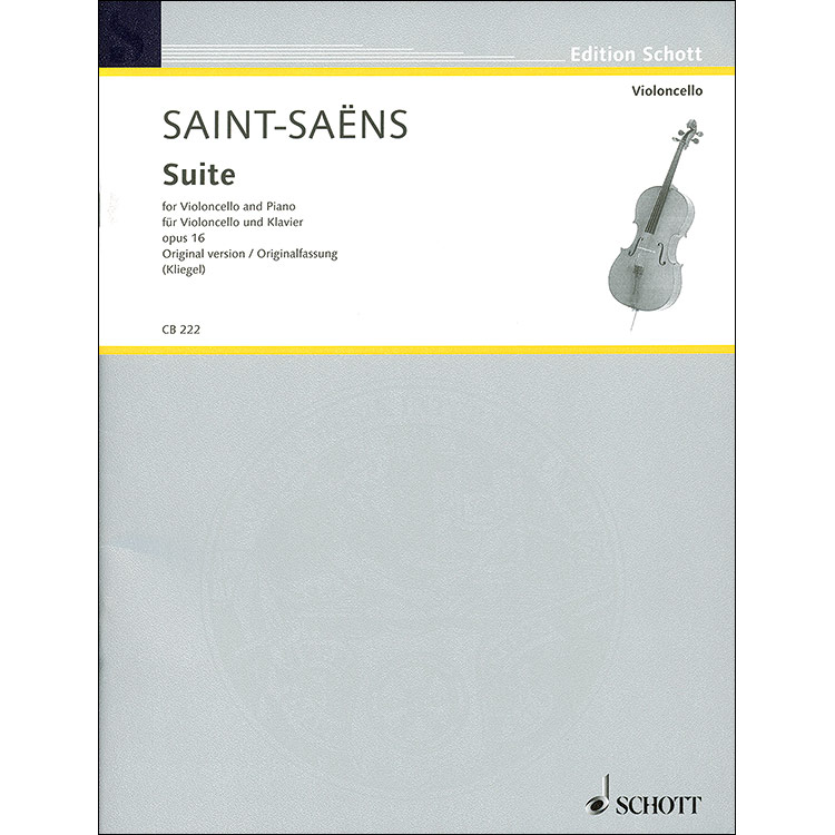 Suite for Cello and Piano, op. 16; Camille Saint-Saens (Schott Editions)