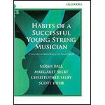Habits of a Successful Young String Musician, Book 2 for cello; Ball/Selby/Rush