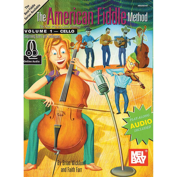 The American Fiddle Method, volume 1, cello with online audio access; Brian Wicklund (Mel Bay)
