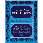 String Quartets, Complete Study Score; Ludwig van Beethoven (Dover)