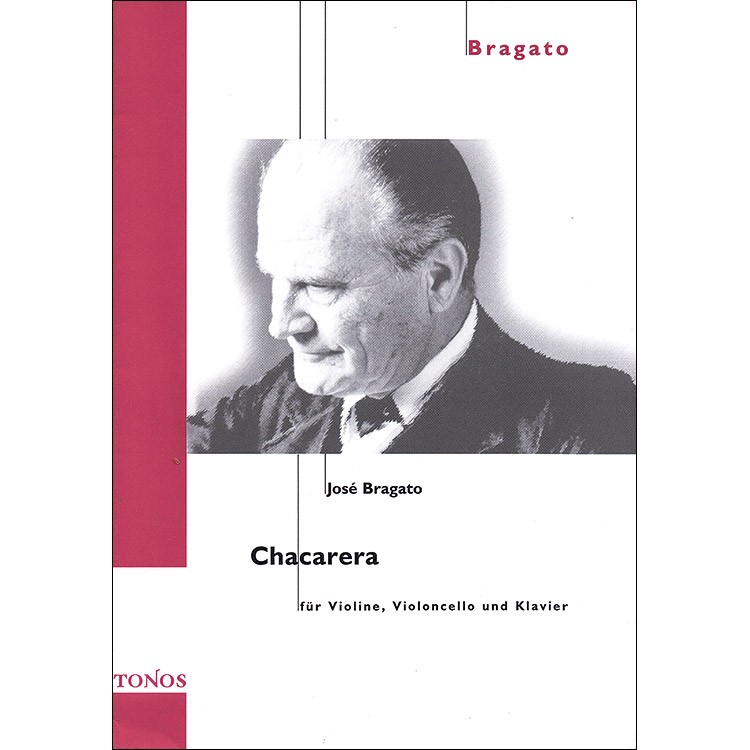 Chacarera for piano trio (violin, cello, and piano); Jose Bragato (Tonos)