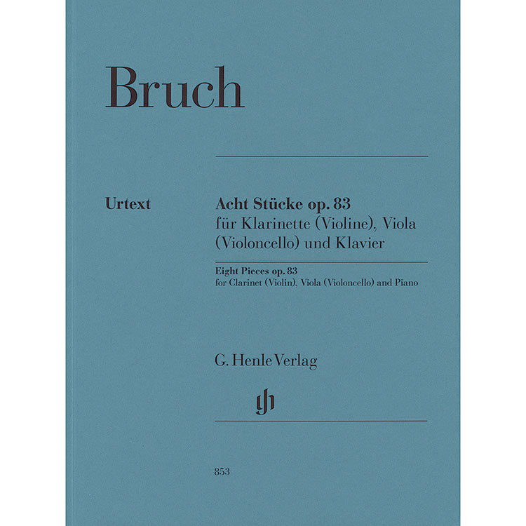 Eight Pieces, Op.83, Piano Trio; Max Bruch
