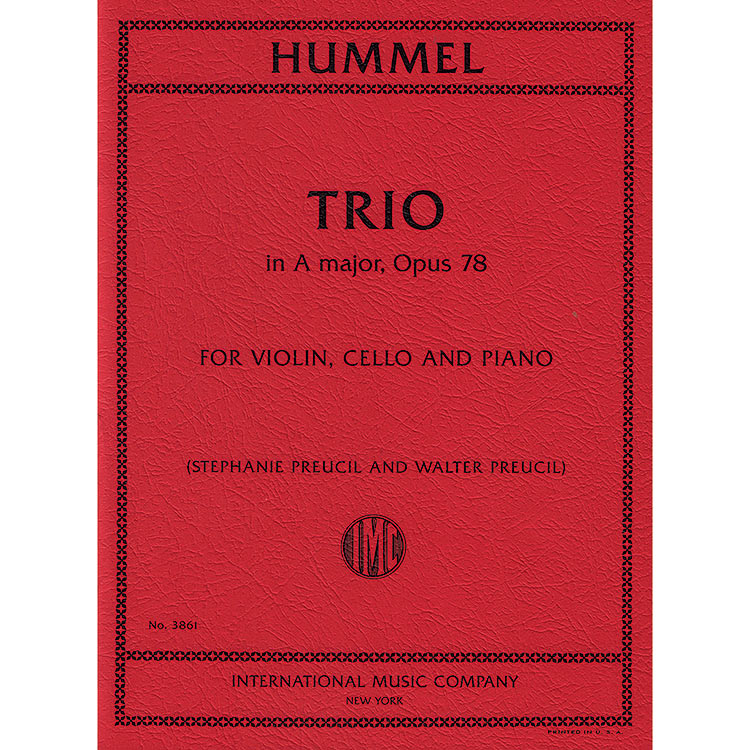 Trio in A Major, Op.78, for violin (flute), cello, and piano; Johann Nepomuk Hummel (International)