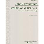 String Quartet no. 2, score and parts; Aaron Jay Kernis (Hal Leonard)