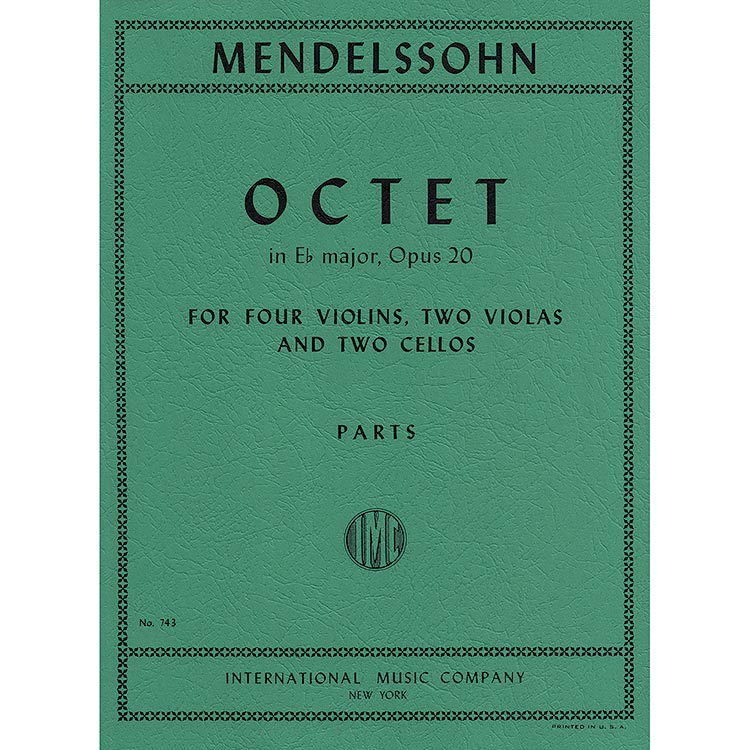 String Octet in E-flat Major, Op.20 (parts); Felix Mendelssohn