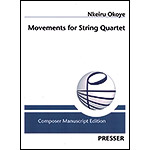 Movements for String Quartet, Score/Parts; Nkeiru Okoye (Theodore Presser)