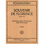 Souvenir de Florence, op.70, sextet; Pyotr Ilyich Tchaikovsky (International)