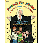 Classical Music for Children, for string trio; Various authors (Schott Edition)