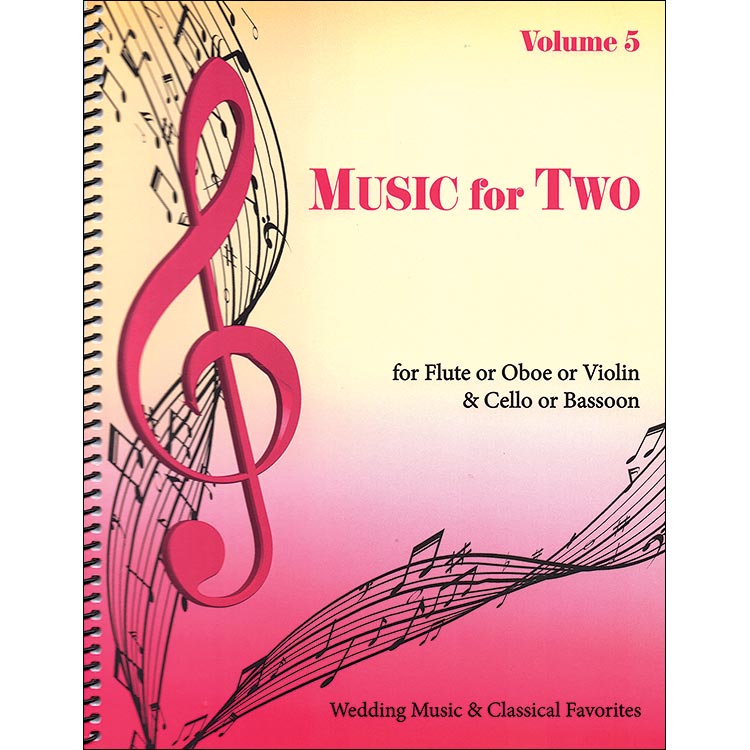 Music for Two, volume 5 for violin and cello -Wedding & Classical (Last Resort Music)