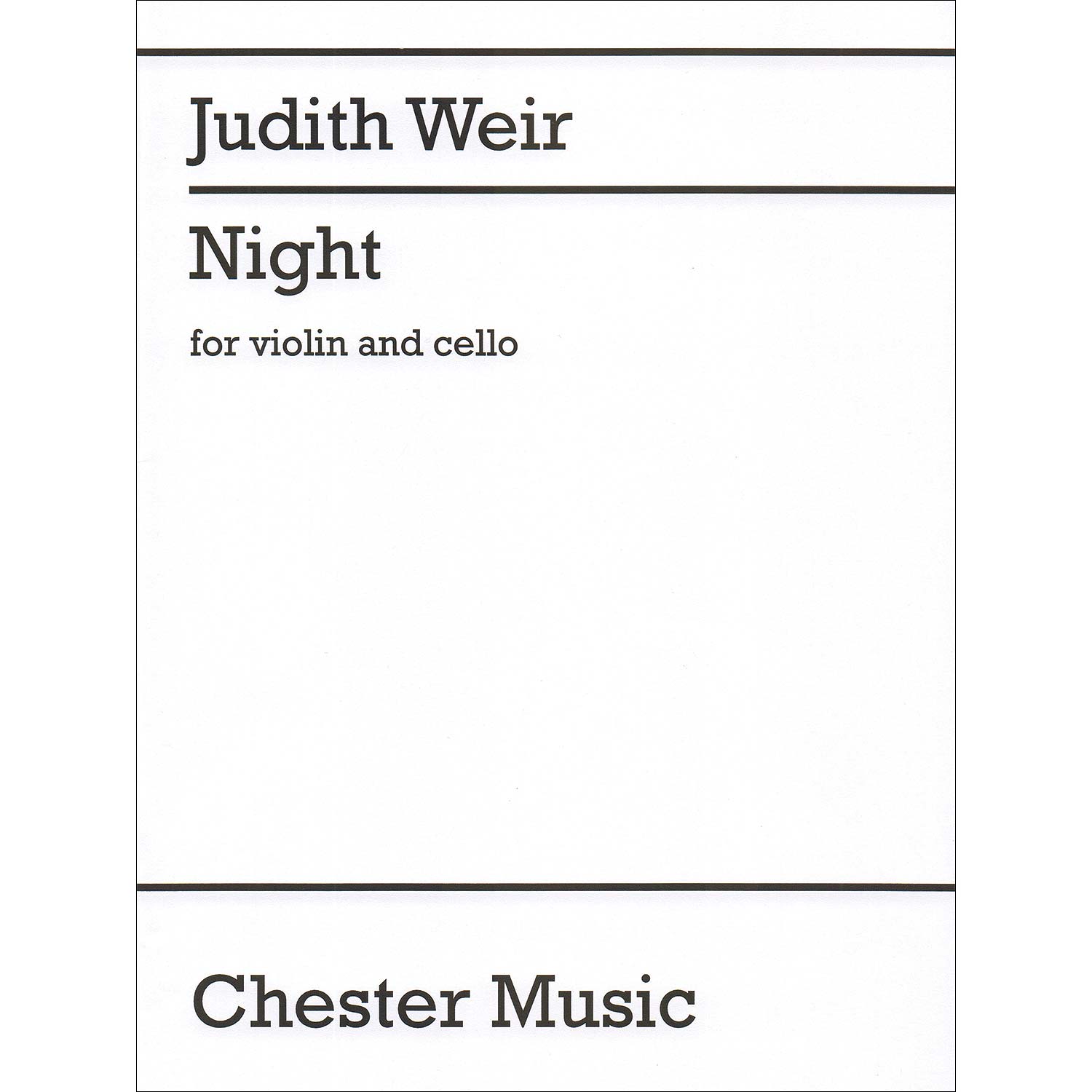 Night, violin and cello; Judith Weir (Chester Music) Carriage House