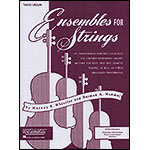 Ensembles for Strings, Violin 3 (Whistler/Hummel); Various (Rubank)