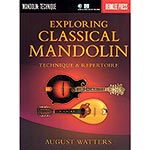 Exploring Classical Mandolin, book with audio and video access; August Watters (Berklee Press)