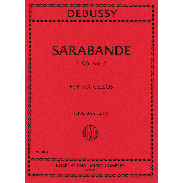 Sarabande, L. 95/2 for 6 cellos; Claude Debussy (International Music)