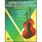 Improvisation for Cello Made Easy, cello/string bass, with audio access; Laurie Gabriel (Hal Leonard)