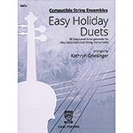 Easy Holiday Duets: 30 Easy Level Arrangements for Any Combination of String Instruments (Cello Part); Kathryn Griesinger (Carl Fischer)