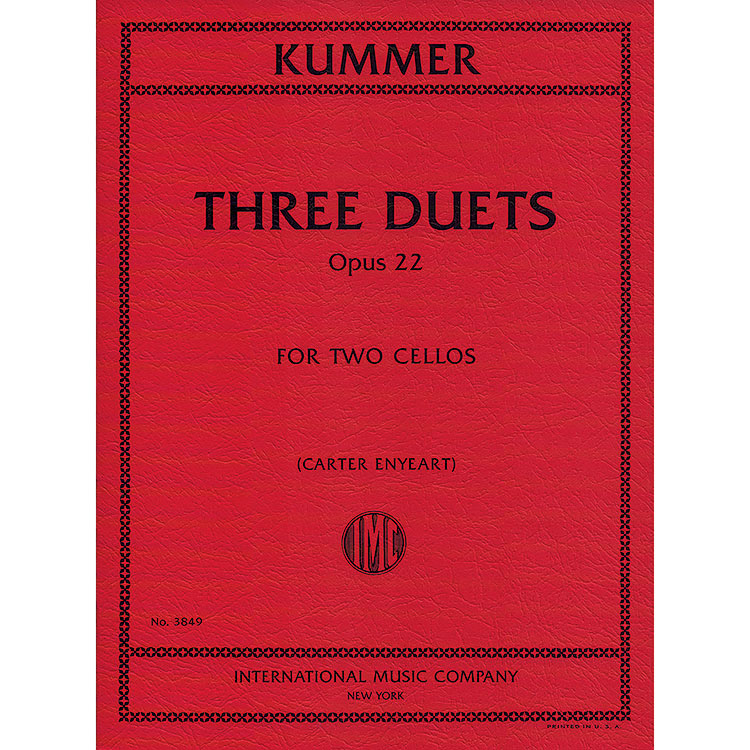 Three Duets, Op.22 for two cellos (ed. Carter Enyeart); Friedrich August Kummer (International)