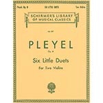 Six Little Duets, Op. 8; Ignaz Pleyel (Schirmer)