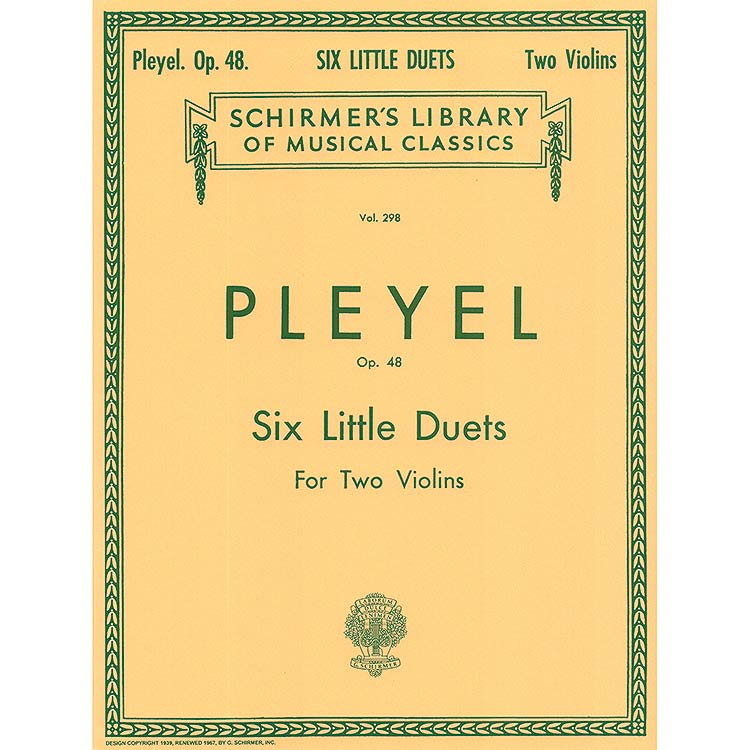 Six Little Duets, Op. 48; Ignaz Pleyel (Schirmer)